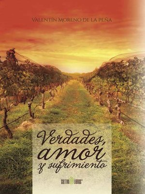 cover image of Verdades, amor y sufrimiento